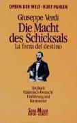 Cover of: Die Macht des Schicksals. La forza del destino.