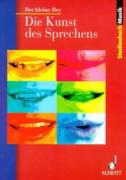 Cover of: Der kleine Hey. Die Kunst des Sprechens. Studienbuch Musik