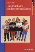 Cover of: Handbuch der Kinderstimmbildung.
