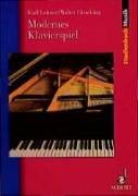 Cover of: Modernes Klavierspiel. Mit Ergänzung: Rhythmik, Dynamik, Pedal.