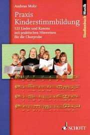 Cover of: Praxis Kinderstimmbildung: 123 Songs and Canons (German Text)
