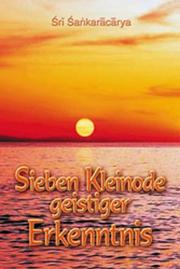 Cover of: Sieben Kleinode geistiger Erkenntnis. by Sri Shankaracharya