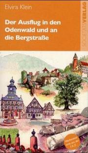 Cover of: Der Ausflug in den Odenwald und an die Bergstraße.