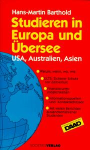 Cover of: Studieren in Europa und Übersee. USA, Australien, Asien.