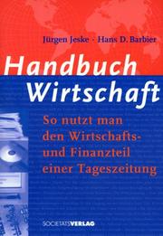 Cover of: Handbuch Wirtschaft. by Jürgen Eick, Jürgen Jeske, Hans D. Barbier