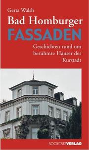 Cover of: Bad Homburger Fasssaden. Geschichten rund um berühmte Häuser der Kurstadt.