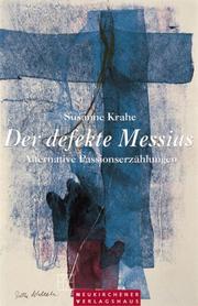 Cover of: Der defekte Messias. Alternative Passionserzählungen.