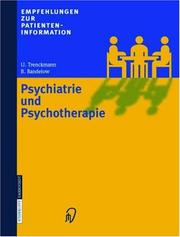 Cover of: Empfehlungen zur Patienteninformation Psychiatrie und Psychotherapie (Empfehlungen zur Patienteninformation)
