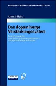 Cover of: Das dopaminerge Verstärkungssystem: Funktion, Interaktion mit anderen Neurotransmittersystemen und psychopathologische Korrelate