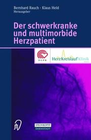 Cover of: Der schwerkranke und multimorbide Herzpatient: Eine Herausforderung für die kardiologische Rehabilitation