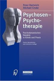 Cover of: Psychosen - Psychotherapie: Psychodynamisches Handeln in Klinik und Praxis