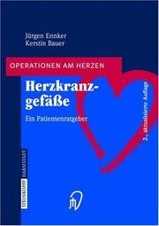 Cover of: Herzkranzgefäße: Ein Patientenratgeber (Operationen am Herzen)