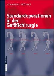 Cover of: Standardoperationen in der Gefäßchirurgie by Johannes Frömke