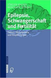 Cover of: Epilepsie, Schwangerschaft und Fertilität by Jürgen Bauer