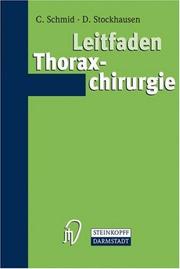 Cover of: Leitfaden Thoraxchirurgie by Christof Schmid, Dietrich Stockhausen