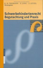 Cover of: SchwerbehindertenrechtBegutachtung und Praxis: Grundlagen - Begutachtungsrichtlinien - Perspektiven für die Zukunft