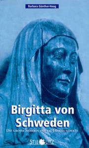 Cover of: Birgitta von Schweden. Die große Seherin des 14. Jahrhunderts. by Barbara Günther-Haug