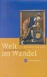 Cover of: Welt im Wandel. Das Hochmittelalter.