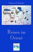 Reisen im Orient by Ludovico de Varthema, Folker Reichert