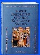 Cover of: Kaiser Friedrich II und sein Königreich Sizilien.