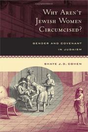 Cover of: Why Aren't Jewish Women Circumcised? by Shaye J. D. Cohen