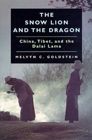 Cover of: The snow lion and the dragon by Melvyn C. Goldstein