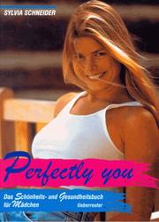 Cover of Perfectly you. Das Schönheits- und Gesundheitsbuch für Mädchen