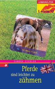 Cover of: Pferde sind leichter zu zähmen.