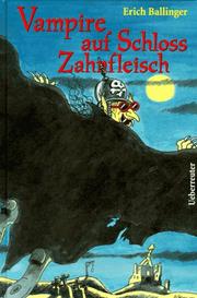 Cover of: Vampire auf Schloss Zahnfleisch.