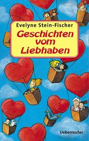 Cover of: Geschichten vom Liebhaben.