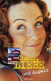 Cover of: Chaos, Liebe und Aupair.