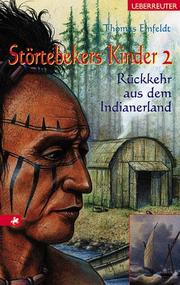 Cover of: Störtebekers Kinder 2. Rückkehr aus dem Indianerland. ( Ab 12 J.).