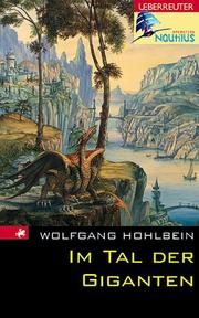 Im Tal der Giganten by Wolfgang Hohlbein