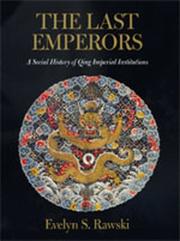 Cover of: The last emperors by Evelyn Sakakida Rawski