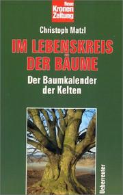 Cover of: Im Lebenskreis der Bäume. Der Baumkalender der Kelten.