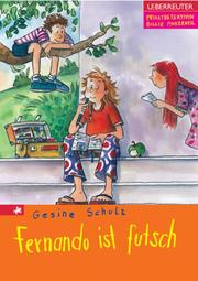 Cover of: Fernando ist futsch. Privatdetektivin Billie Pinkernell. by Gesine Schulz