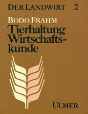 Cover of: Der Landwirt, in 3 Bdn., Bd.2, Tierhaltung, Wirtschaftskunde