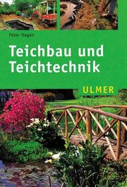 Cover of: Teichbau und Teichtechnik.