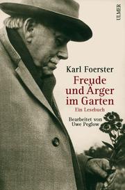 Cover of: Freude und Ärger im Garten. Ein Lesebuch.