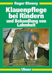 Cover of: Klauenpflege bei Rindern und Behandlung von Lahmheit.