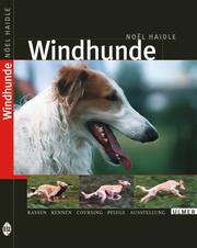 Cover of: Windhunde. Rassen - Rennen - Coursing - Pflege - Ausstellung.