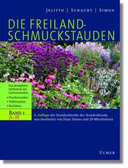 Cover of: Die Freiland - Schmuckstauden. Handbuch und Lexikon der winterharten Gartenstauden.