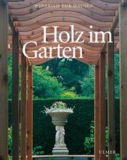 Cover of: Holz im Garten.