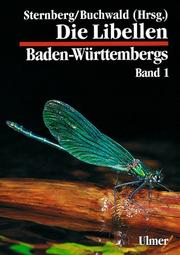 Cover of: Libellen Baden-Württembergs, Bd.1, Allgemeiner Teil, Kleinlibellen (Zygoptera)