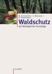 Cover of: Waldschutz auf ökologischer Grundlage.