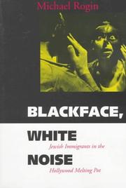 Cover of: Blackface, White Noise by Michael Rogin