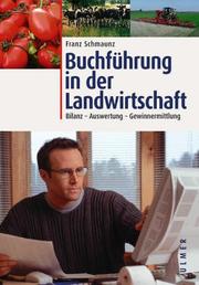 Cover of: Buchführung in der Landwirtschaft. Bilanz. Auswertung. Gewinnermittlung.
