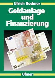 Cover of: Geldanlage und Finanzierung in der Landwirtschaft.