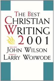Cover of: The Best Christian Writing 2001 (Best Christian Writing) | John Wilson