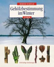 Cover of: Gehölzbestimmung im Winter.